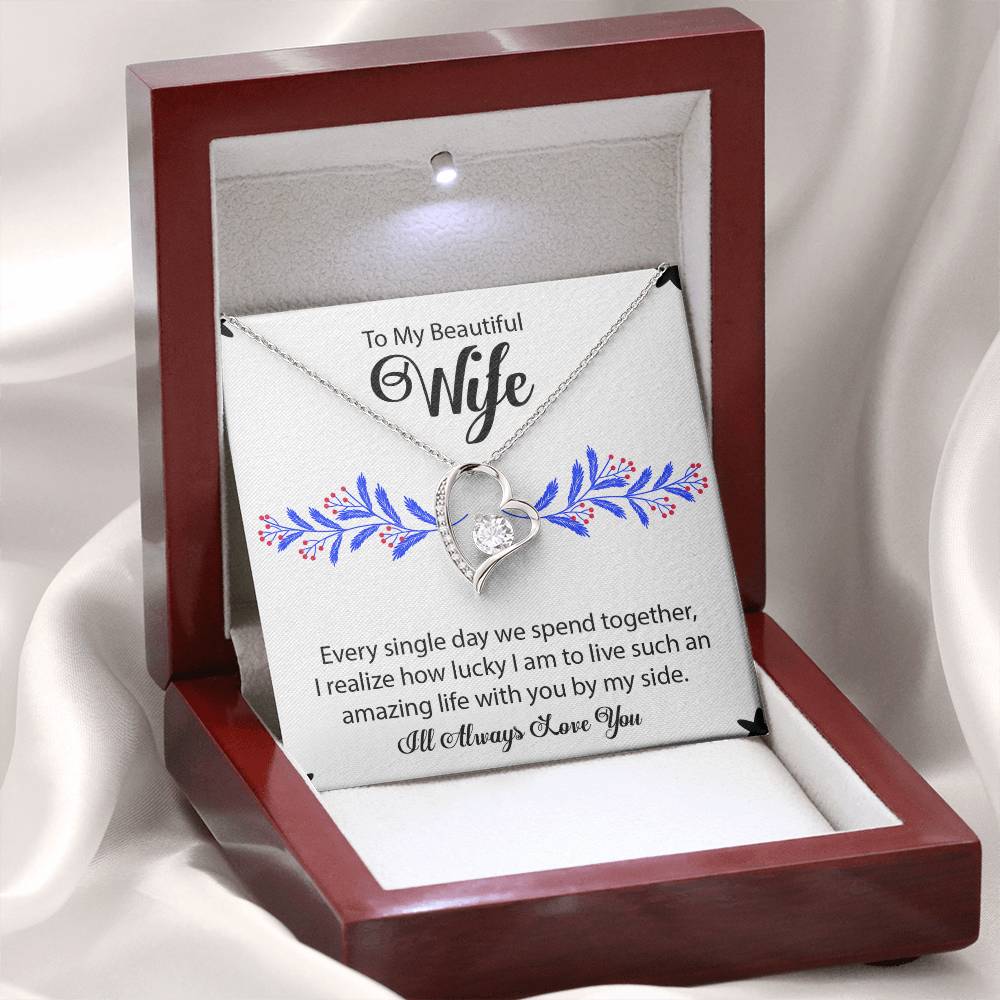 To My Beautiful Wife "I'll Always Love You" Necklace