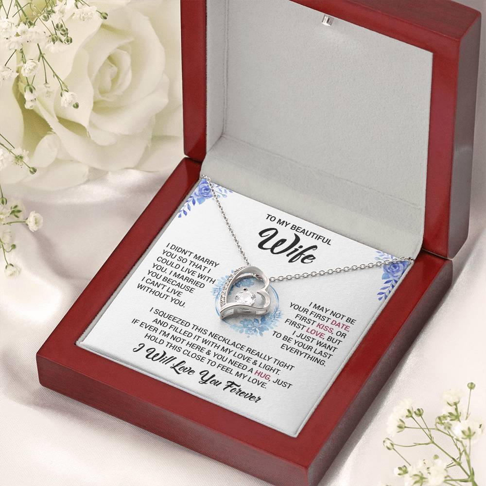 To My Wife "I Will Love You Forever" Heart Necklace