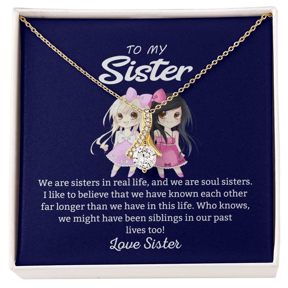 To My Sister "We Are Sisters" Necklace