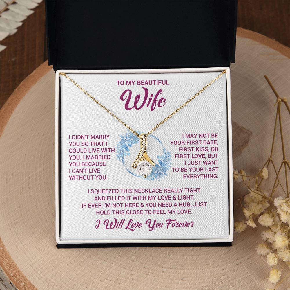 To My Beautiful Wife "Feel My Love" Necklace