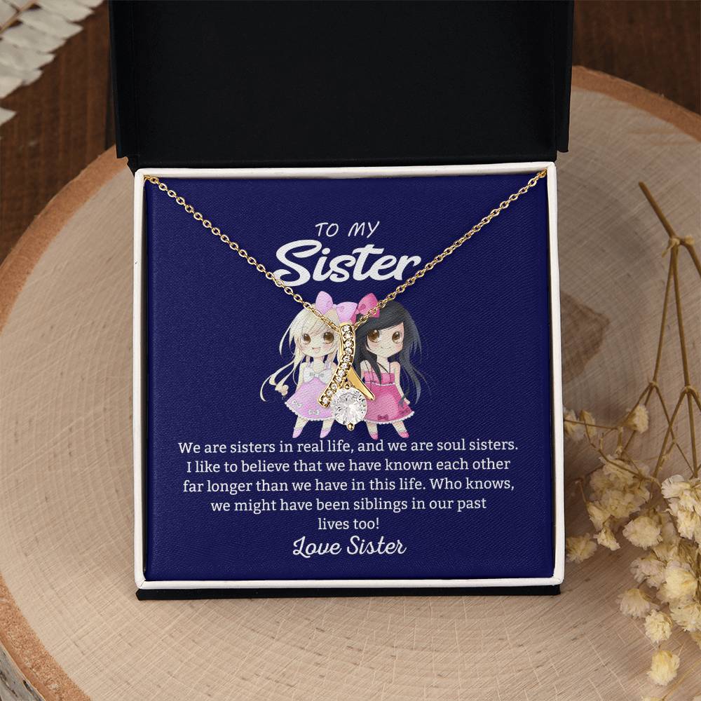 To My Sister "We Are Sisters" Necklace