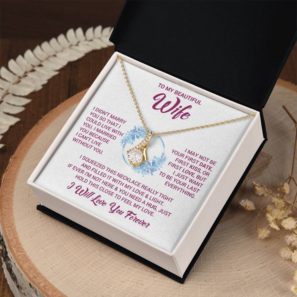 To My Beautiful Wife "Feel My Love" Necklace