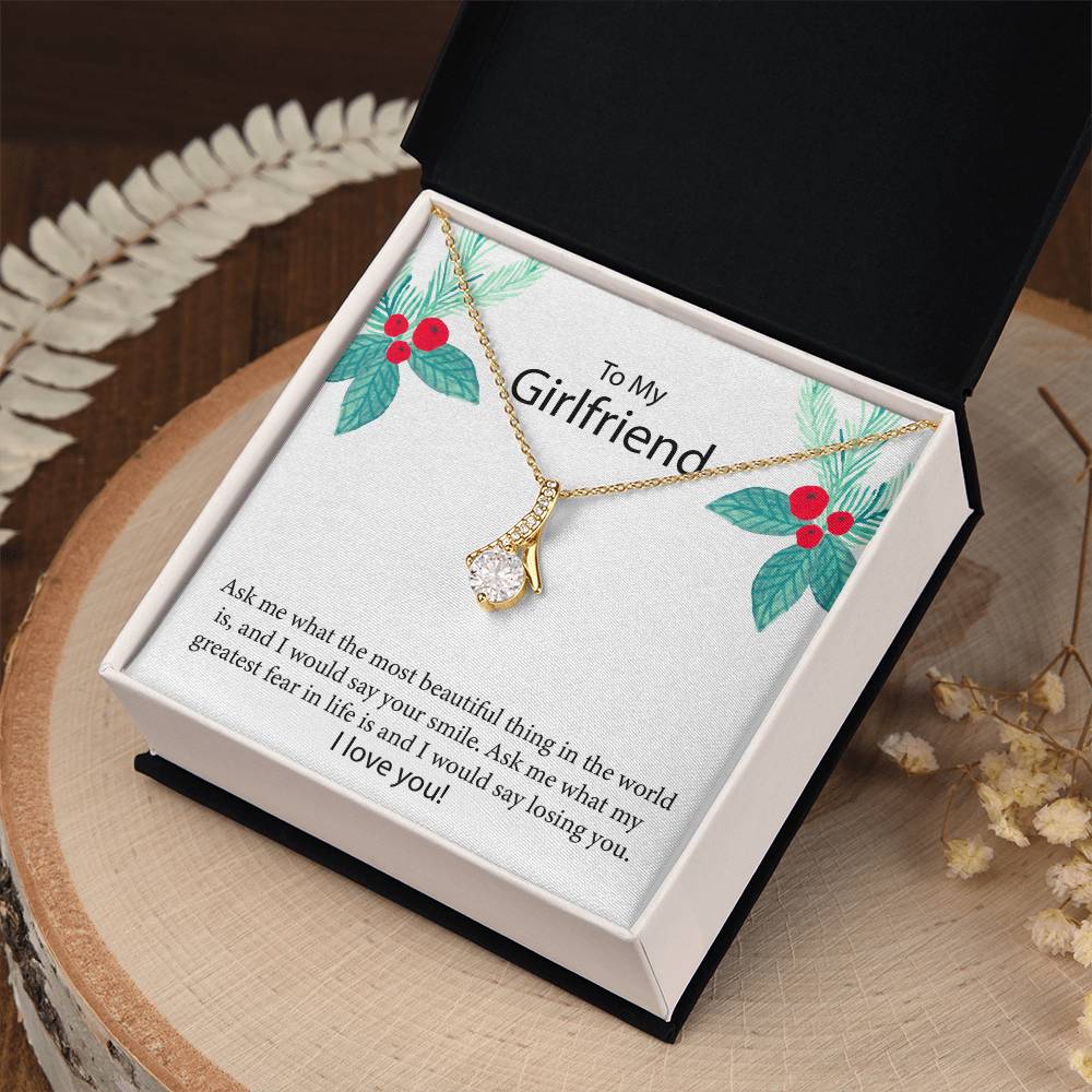 To My Girlfriend "The Most Beautiful Thing In The World" Necklace