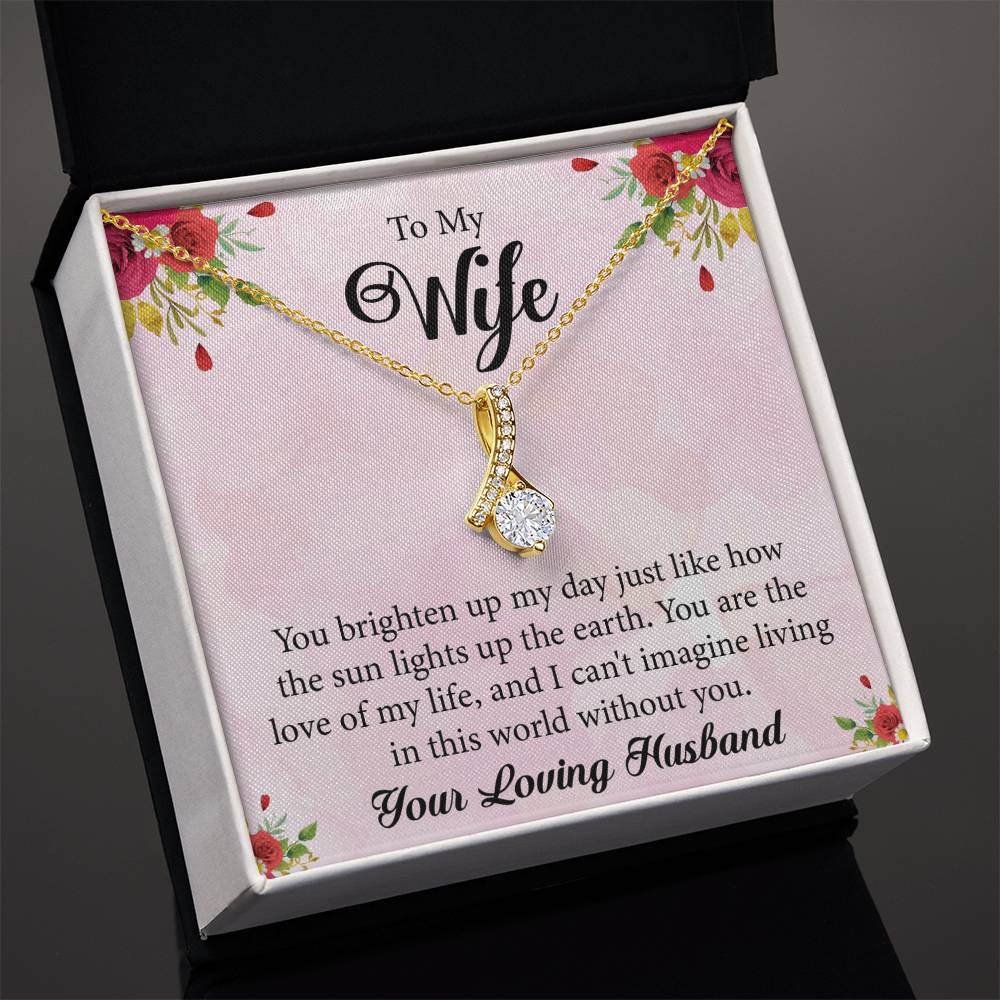 To My Wife "You Are The Love Of My Life" Necklace