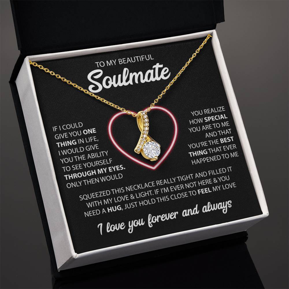 To My Soulmate "You're The Best" Necklace
