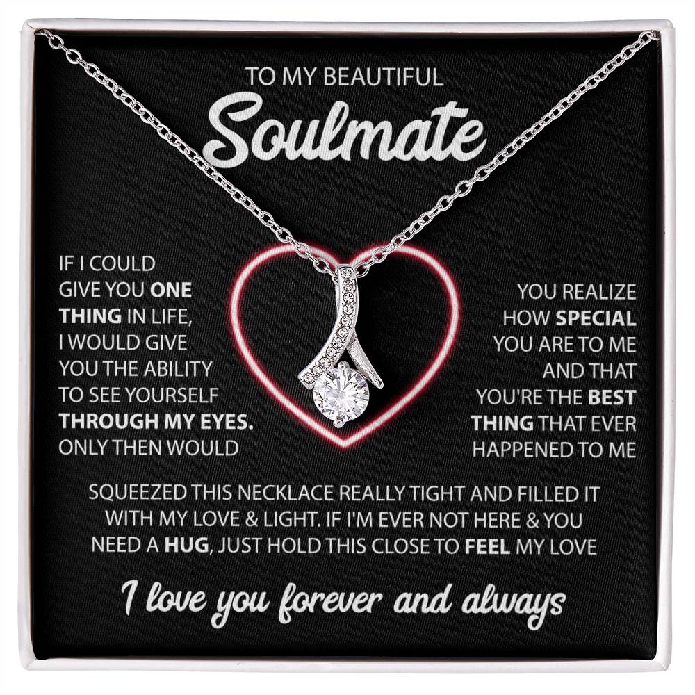 To My Soulmate "You're The Best" Necklace