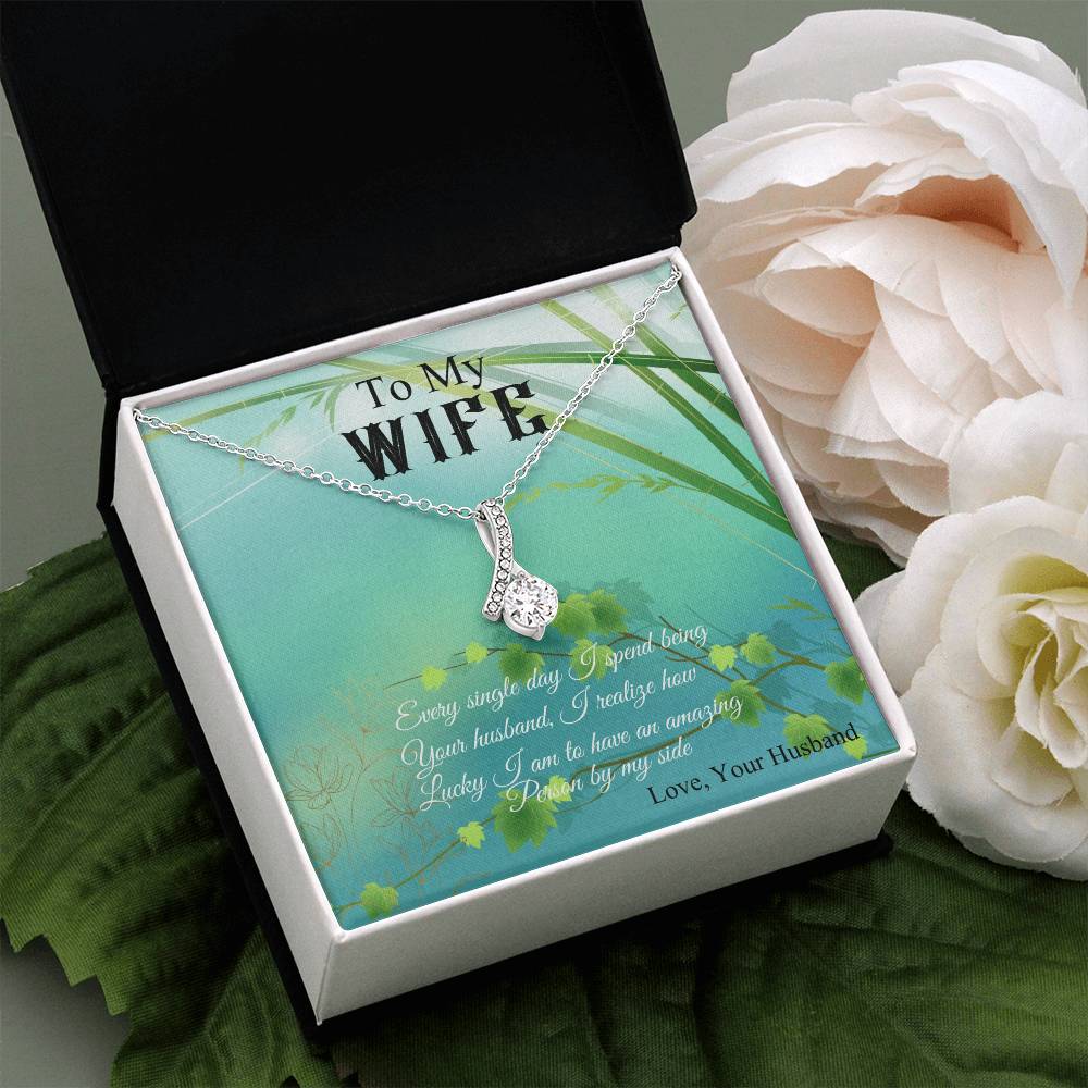 To My Wife "I Realize How Lucky I am" Necklace