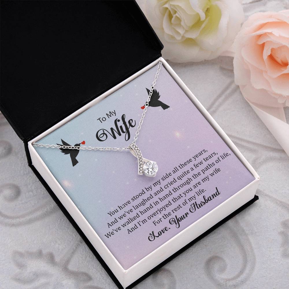 To My Wife "You Have Stood By My Side" Necklace
