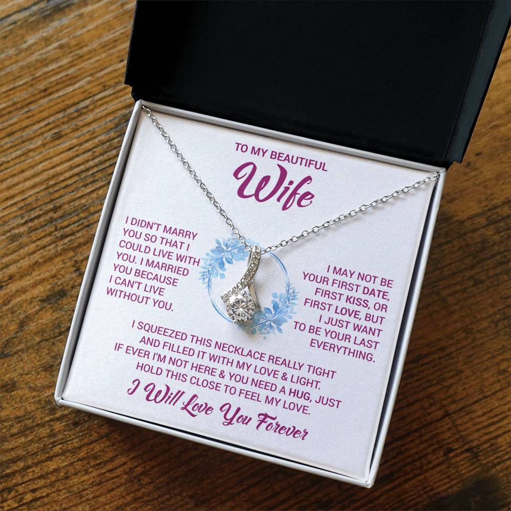 To My Beautiful Wife "Feel My Love" Necklace