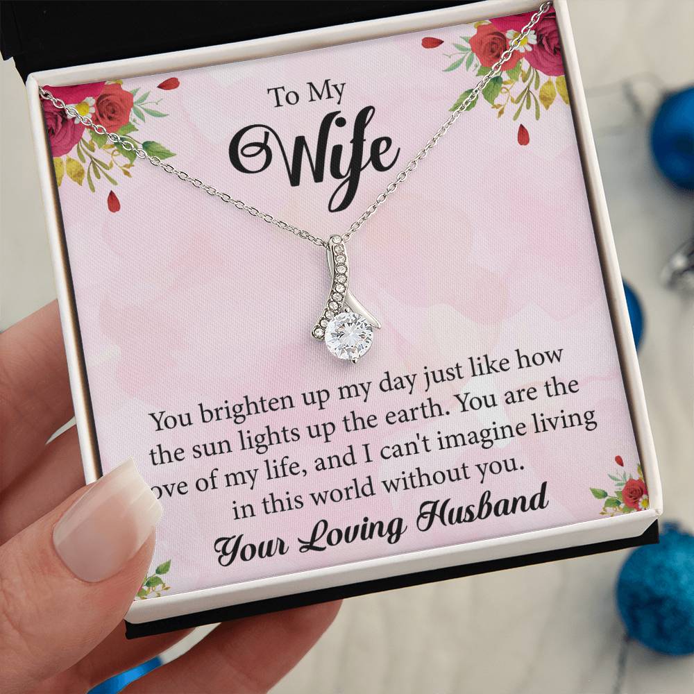 To My Wife "You Are The Love Of My Life" Necklace