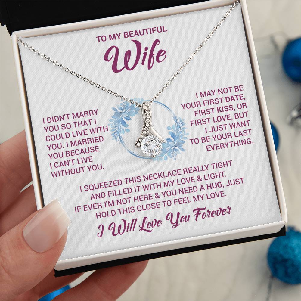 To My Beautiful Wife "Feel My Love" Necklace