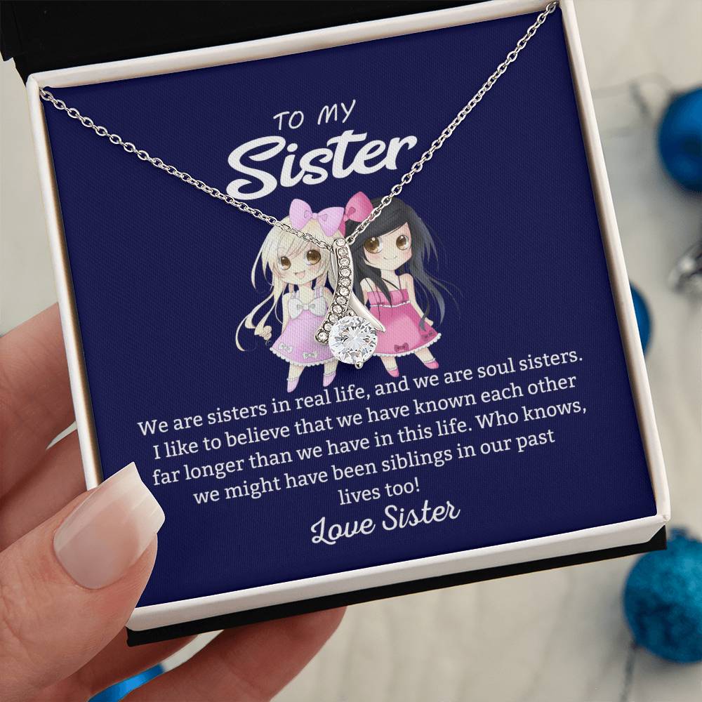 To My Sister "We Are Sisters" Necklace