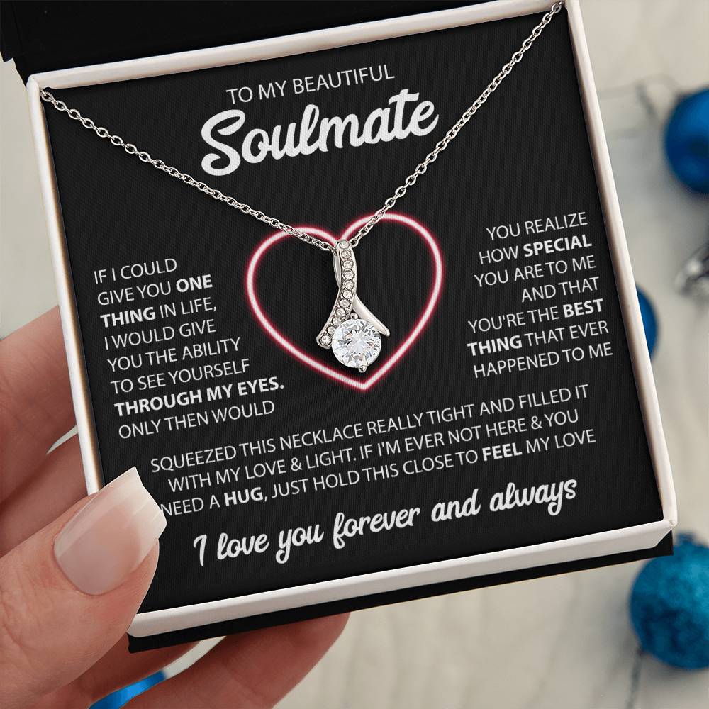 To My Soulmate "You're The Best" Necklace