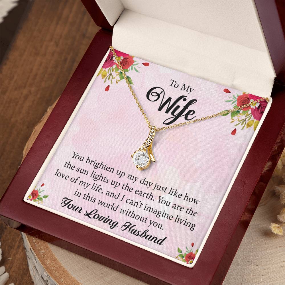 To My Wife "You Are The Love Of My Life" Necklace