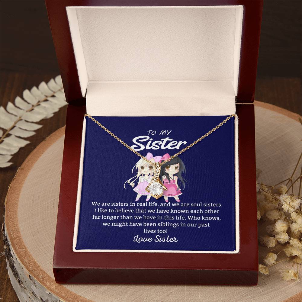 To My Sister "We Are Sisters" Necklace