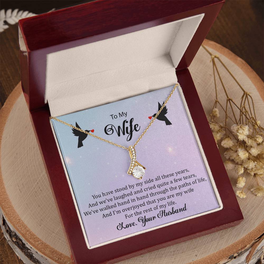 To My Wife "You Have Stood By My Side" Necklace