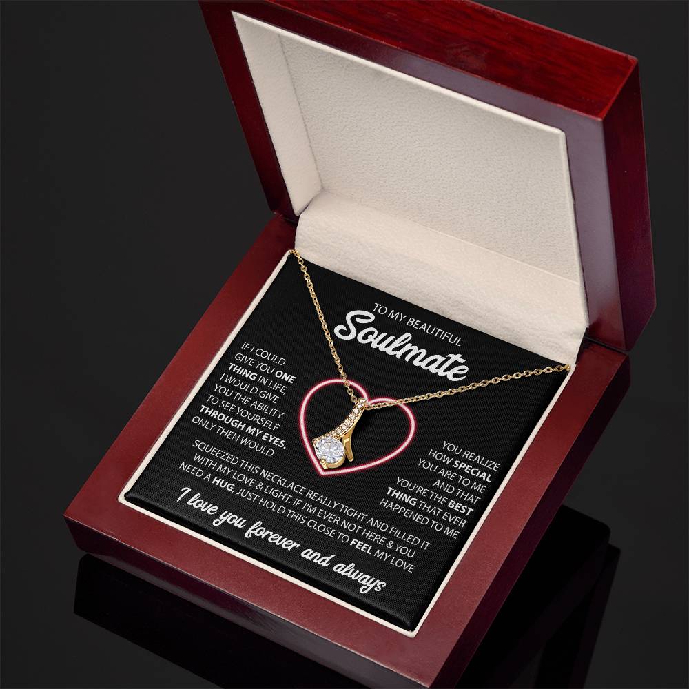 To My Soulmate "You're The Best" Necklace