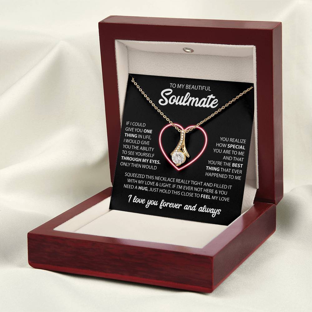 To My Soulmate "You're The Best" Necklace