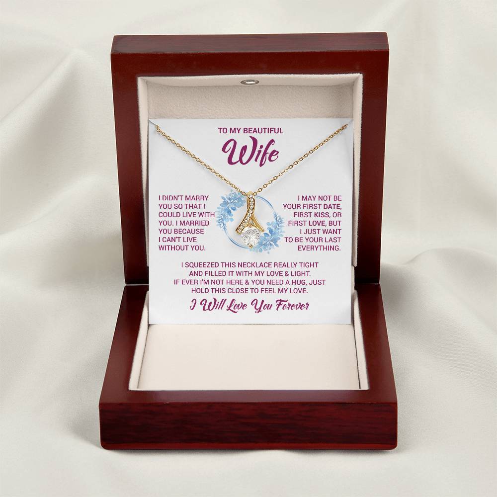 To My Beautiful Wife "Feel My Love" Necklace