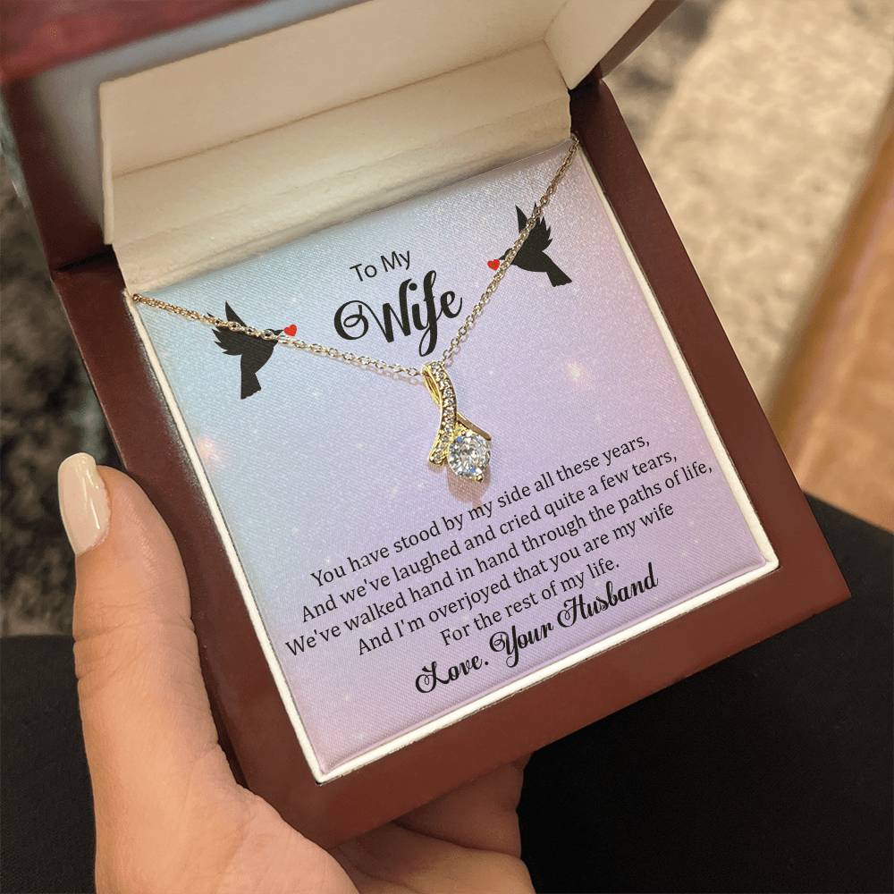 To My Wife "You Have Stood By My Side" Necklace