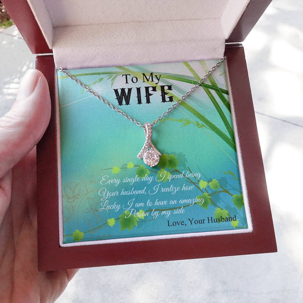 To My Wife "I Realize How Lucky I am" Necklace
