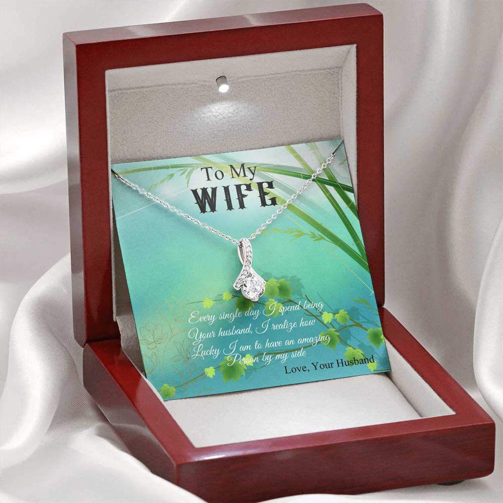 To My Wife "I Realize How Lucky I am" Necklace