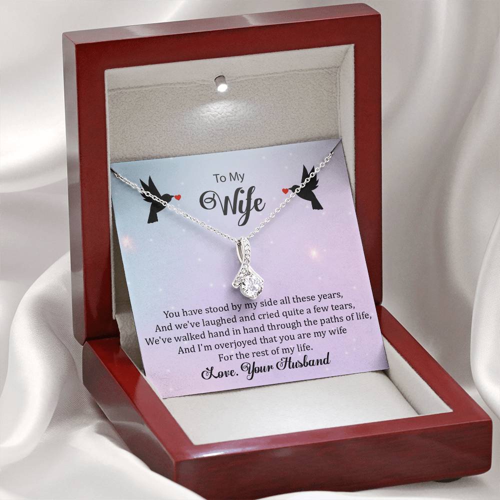 To My Wife "You Have Stood By My Side" Necklace