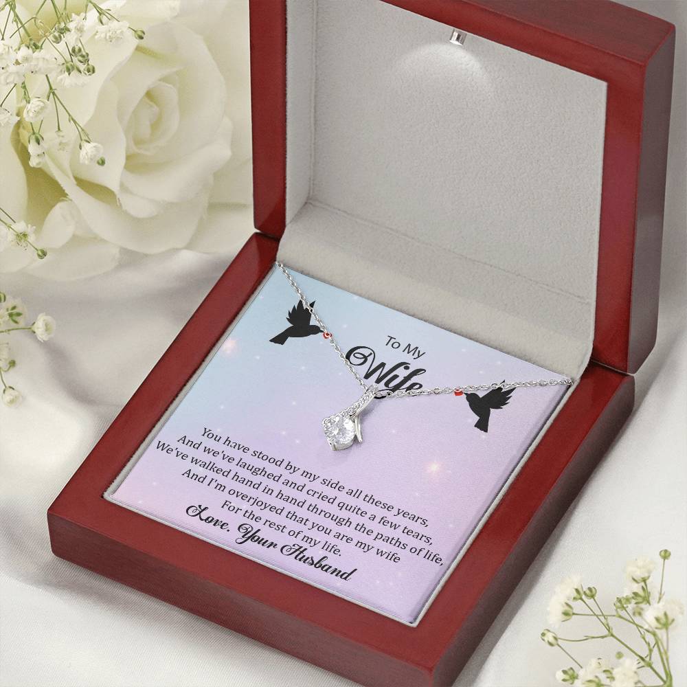 To My Wife "You Have Stood By My Side" Necklace