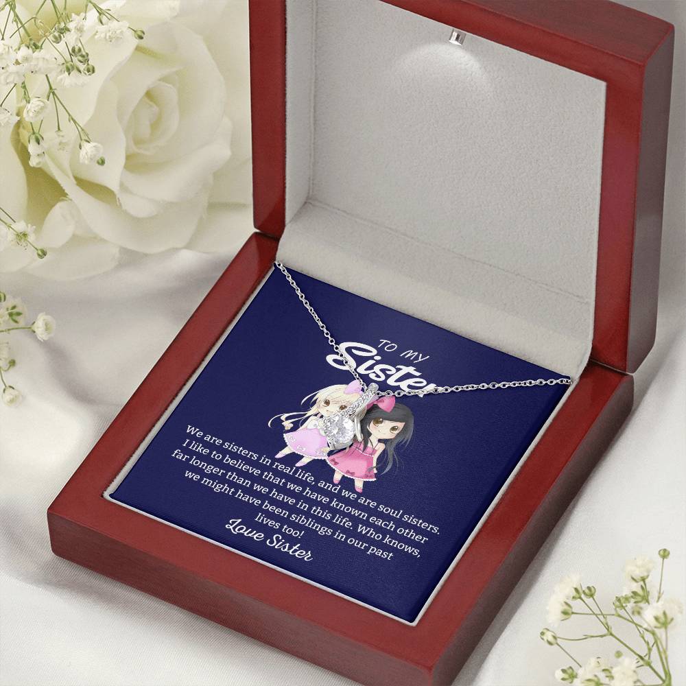 To My Sister "We Are Sisters" Necklace