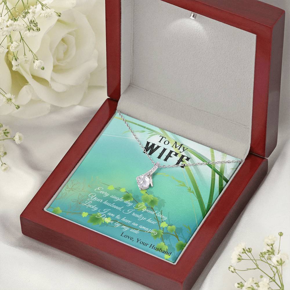To My Wife "I Realize How Lucky I am" Necklace