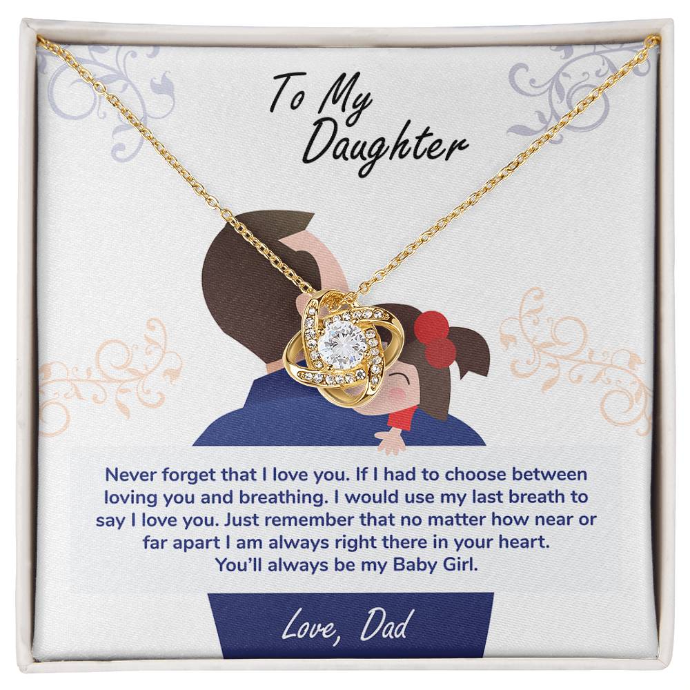 To My Daughter "You'll Always Be My Baby Girl" Knot Necklace