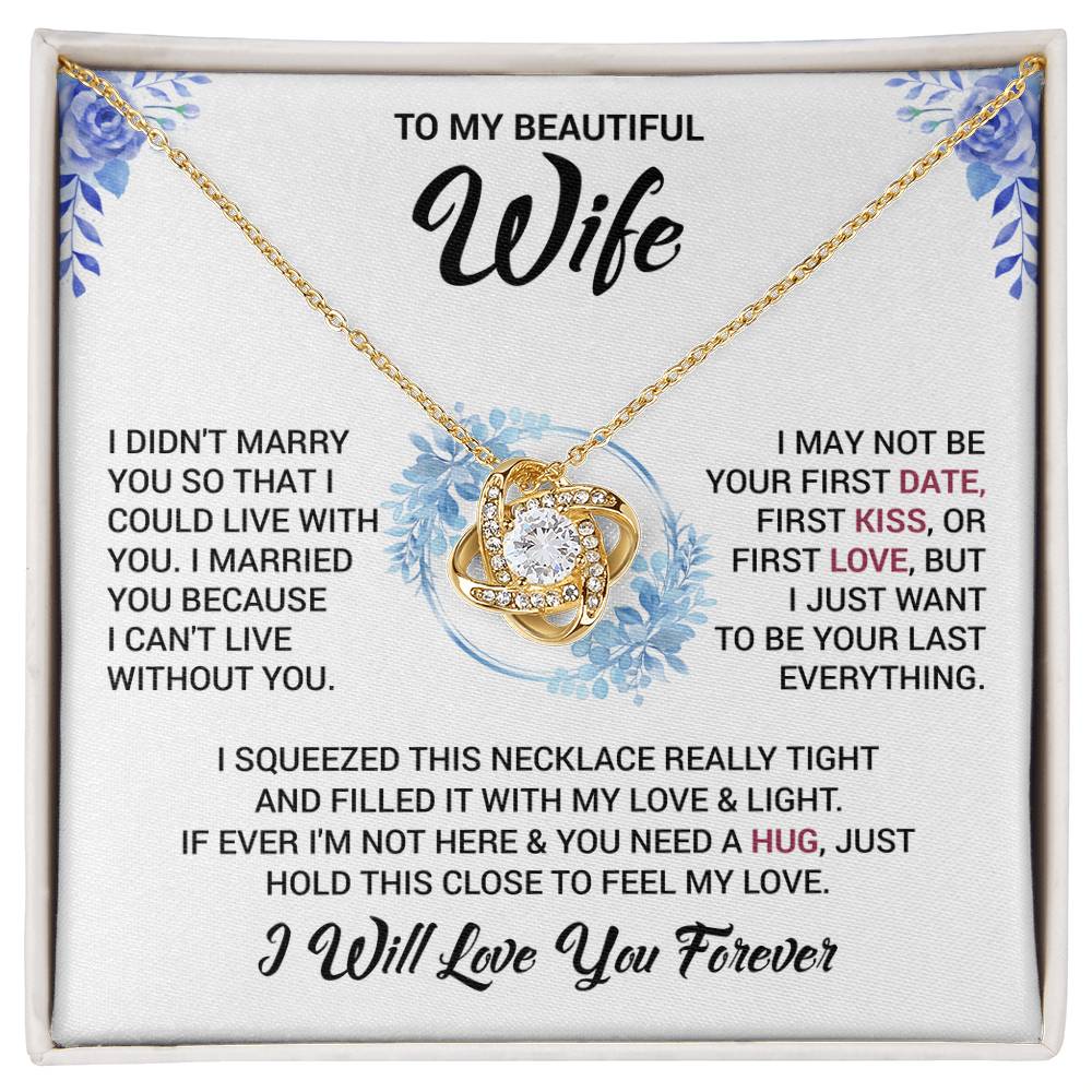 To My Wife "I Will Love You Forever" Knot Necklace