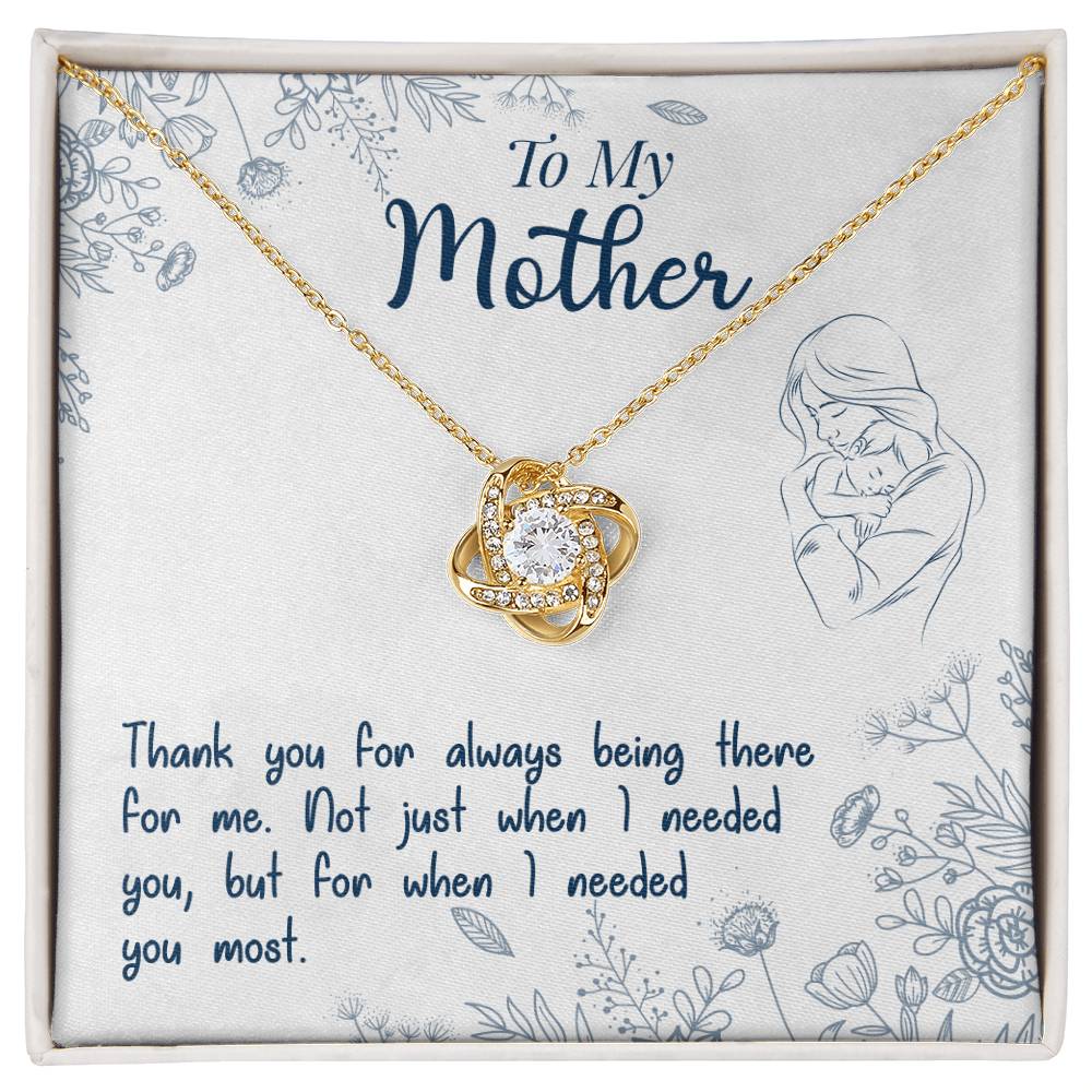 To My Mother "Thank You For Always Being There" Knot Necklace