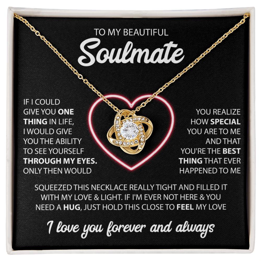 To My Soulmate "You're The Best" Knot Necklace