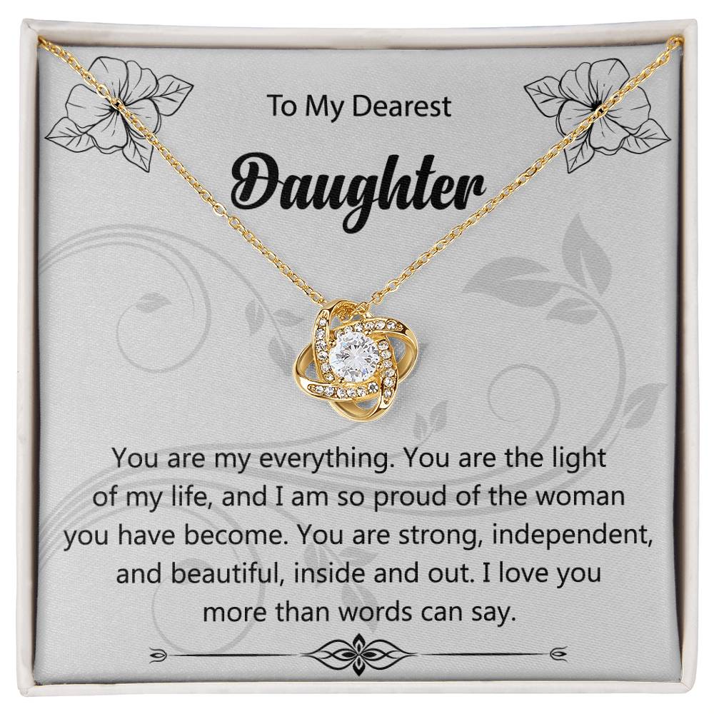 To My Dearest Daughter "You Are My Everything" Knot Necklace