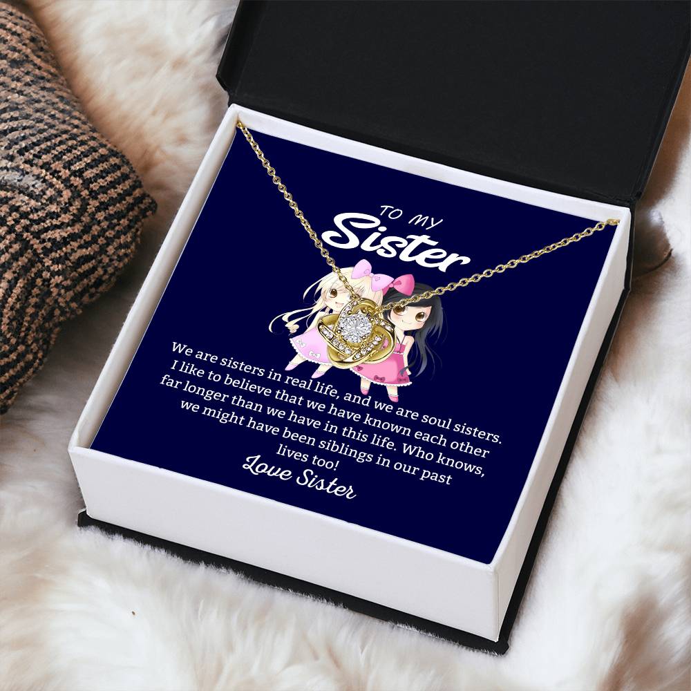To My Sister "We Are Sisters" Knot Necklace