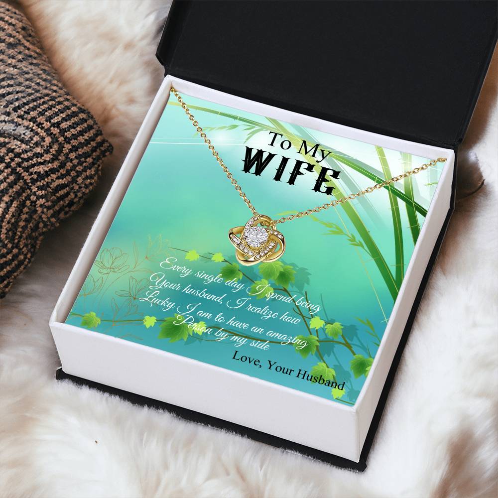 To My Wife "I Realize How Lucky I Am" Knot Necklace