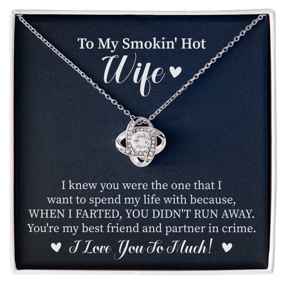 To My Wife "I Knew You Were The One" Knot Necklace