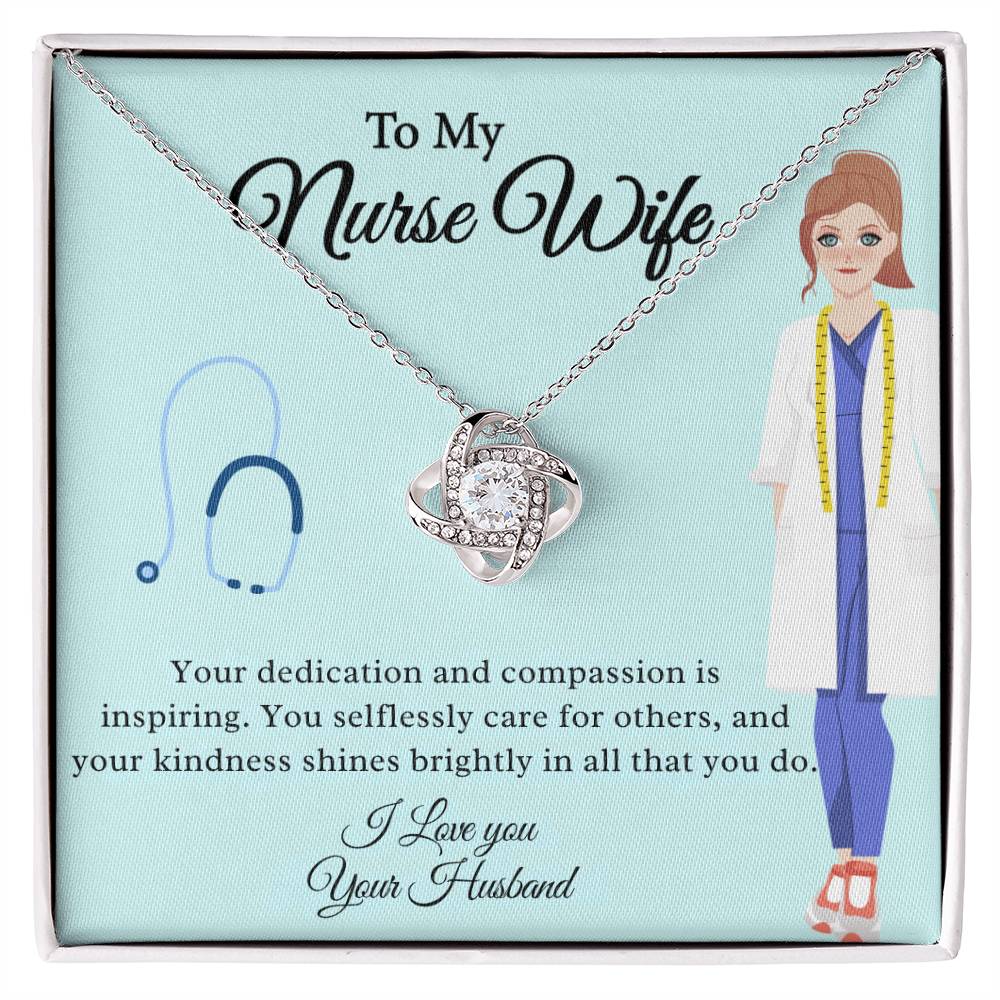 To My Nurse Wife "Your Kindness Shines Brightly" Knot Necklace
