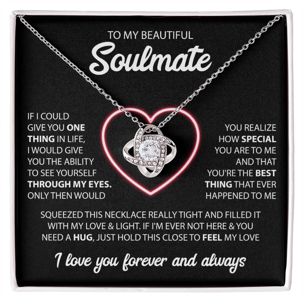 To My Soulmate "You're The Best" Knot Necklace