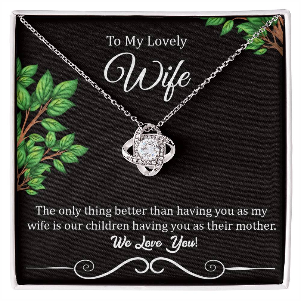 To My Lovely Wife "We Love You" Knot Necklace