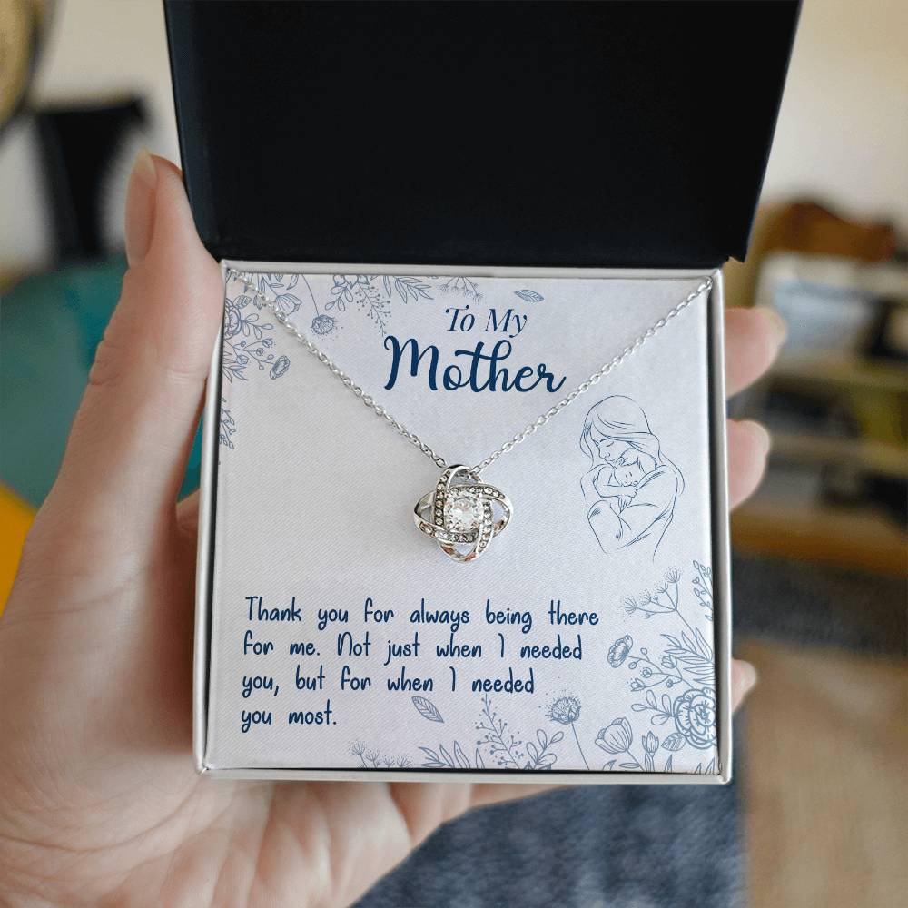 To My Mother "Thank You For Always Being There" Knot Necklace