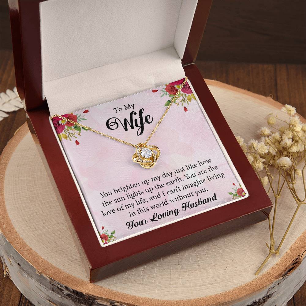 To My Wife "You Are The Love Of My Life" Knot Necklace