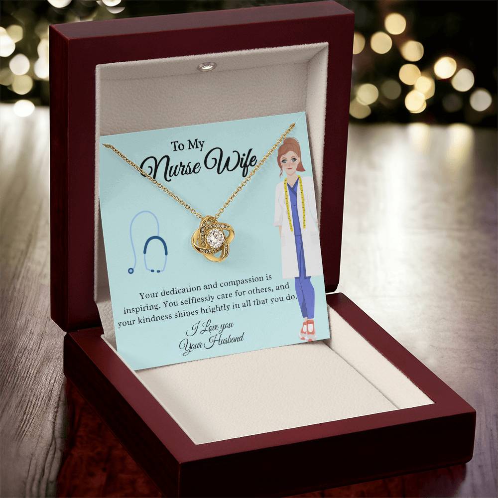 To My Nurse Wife "Your Kindness Shines Brightly" Knot Necklace