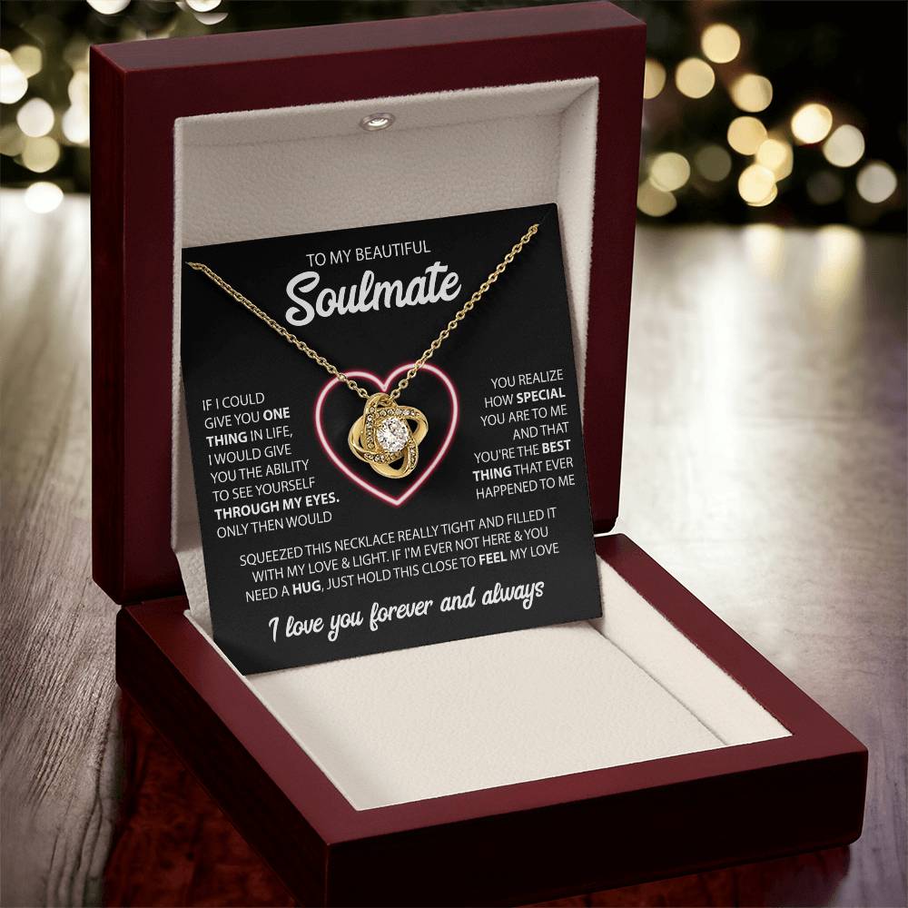 To My Soulmate "You're The Best" Knot Necklace