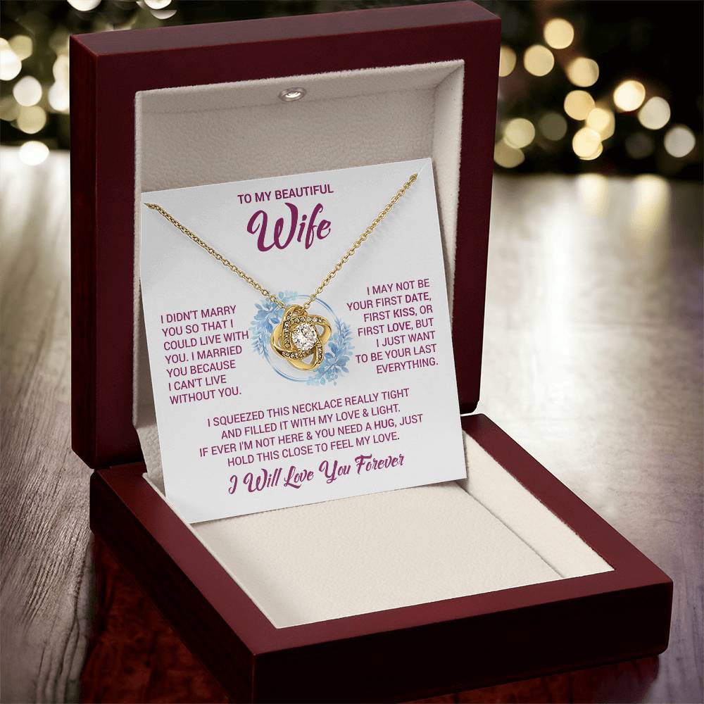 To My Beautiful Wife "Feel My Love" Knot Necklace