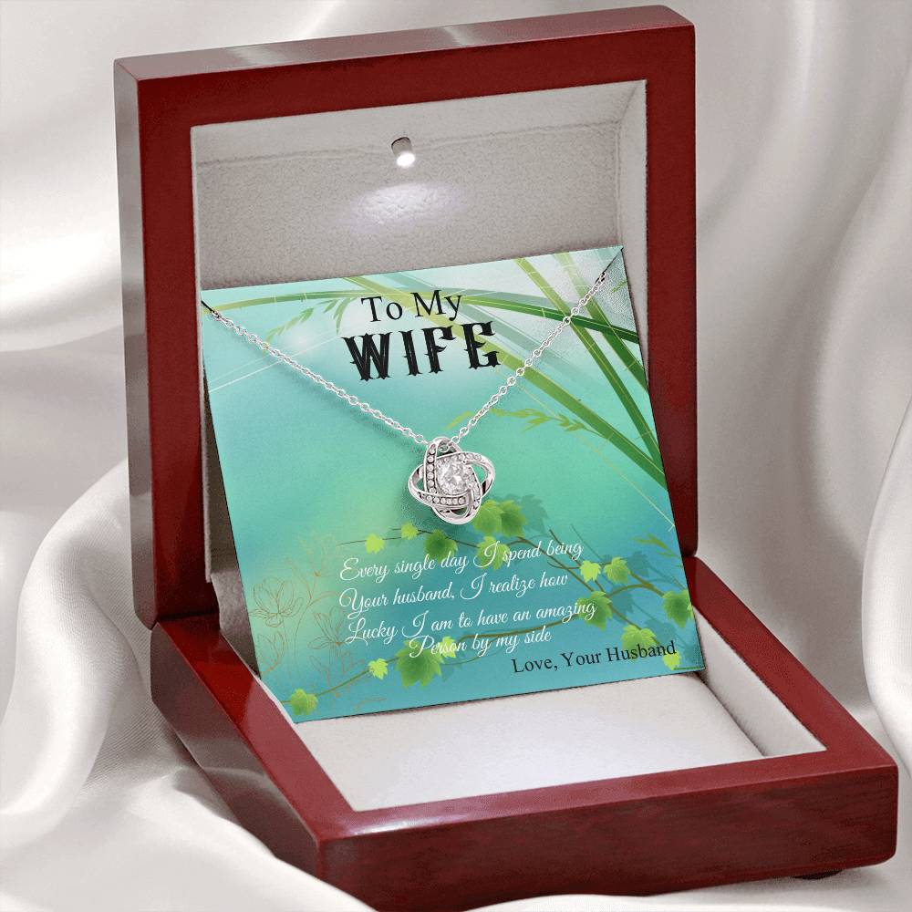 To My Wife "I Realize How Lucky I Am" Knot Necklace