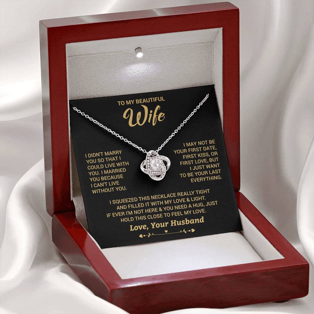 To My Wife "I Can't Live Without You" Knot Necklace
