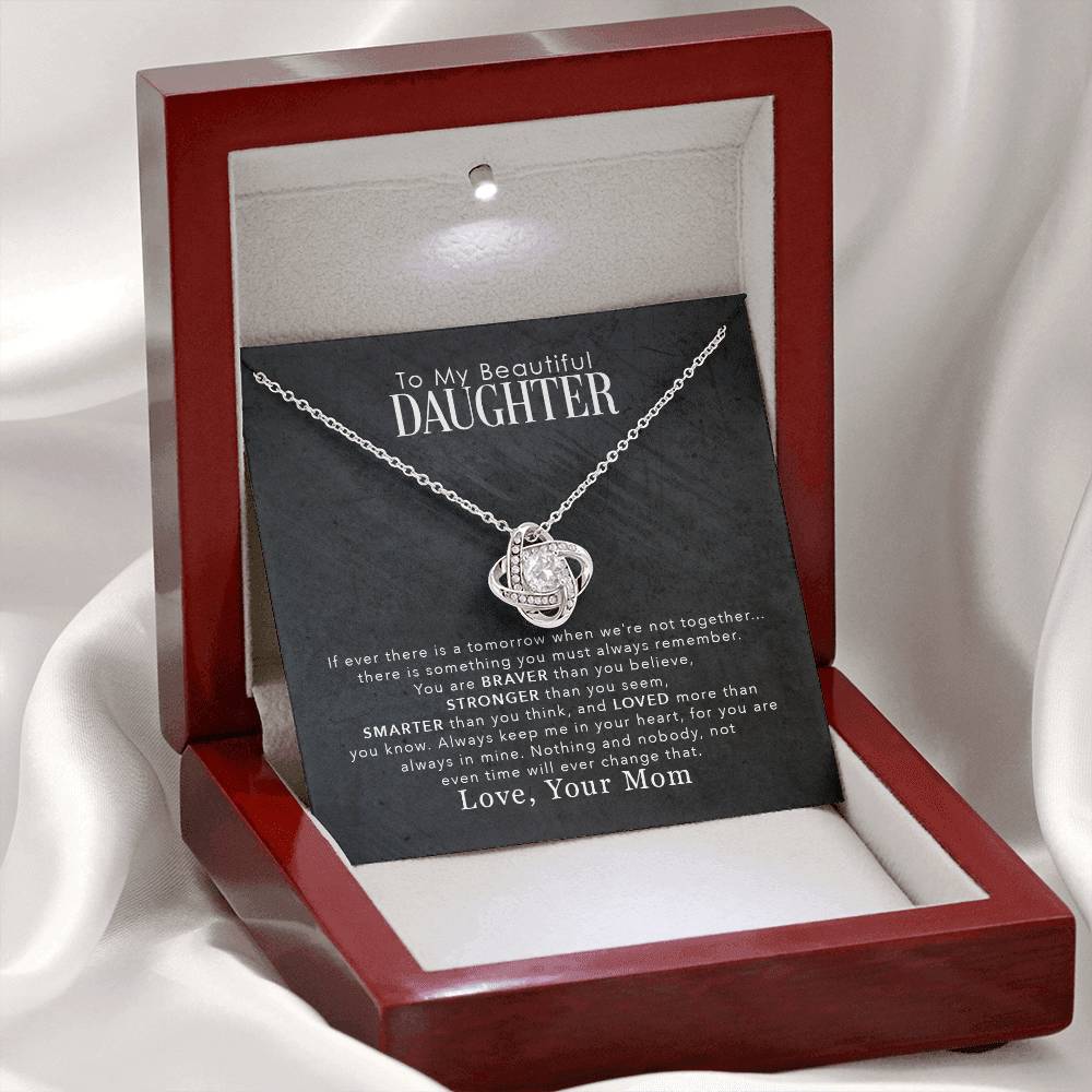 To My Beautiful Daughter "You Are Braver Than You Believe" Knot Necklace