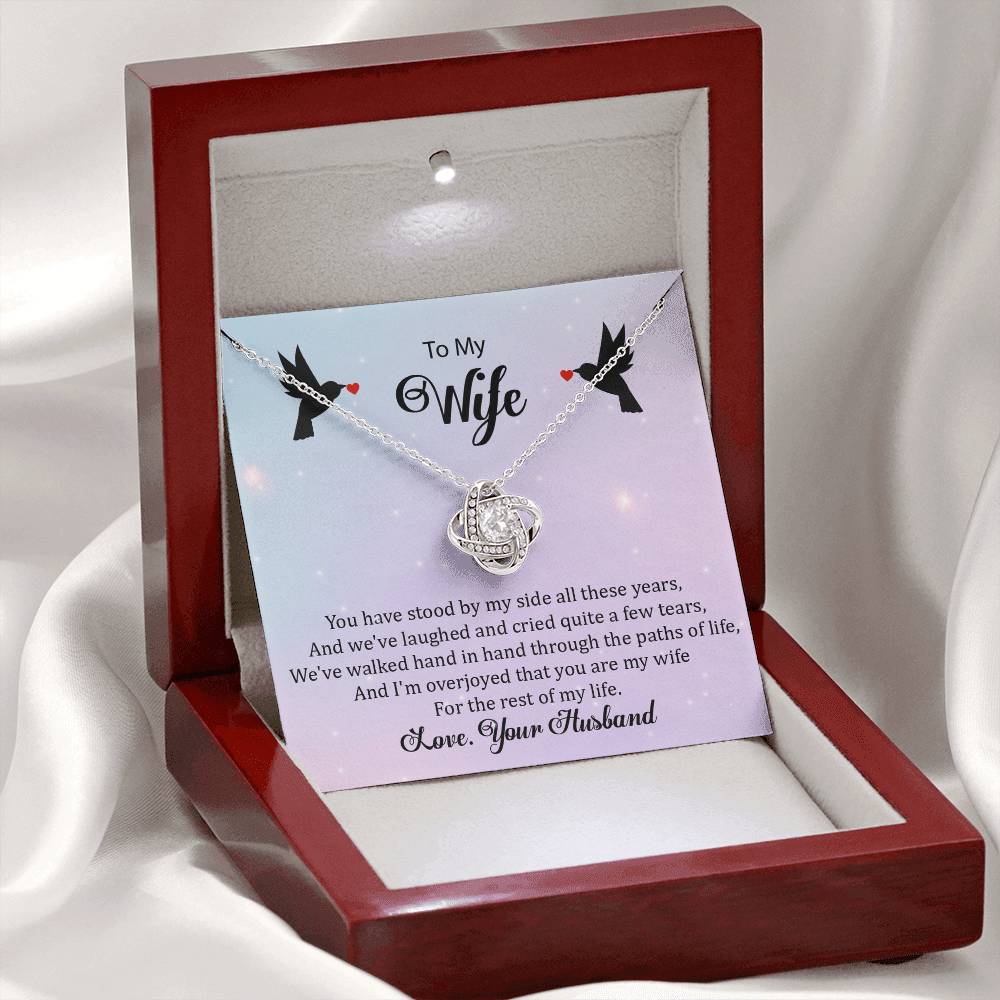 To My Wife "You Have Stood By My Side" Knot Necklace